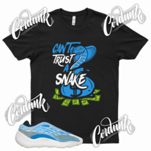 Black &quot; SNAKE &quot; Sneaker T Shirt to match YZ 700 Azareth v3 - Vanta Linen - £20.16 GBP+