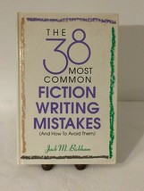 The 38 Most Common Fiction Writing Mistakes : (And How to Avoid Them) by Jack M. - £2.43 GBP