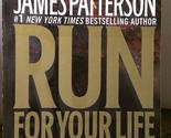 Run for Your Life Patterson, James and Ledwidge, Michael - £2.30 GBP