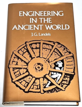 Engineering In The Ancient World By John G. Landels HCDJ 1978 Very Good - £7.84 GBP