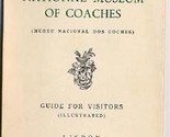 National Museum of Coaches Lisbon Portugal 1963 Guide for Visitors - $14.83