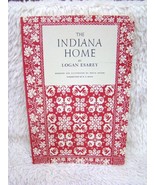 Vintage 1976 The Indiana Home: Historian&#39;s Description by Logan Esarey P... - $8.49