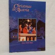Christmas in Austria 1982 Hardcover World Book Encyclopedia Recipes Music Crafts - £7.90 GBP