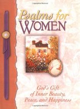 Psalms for Women: God&#39;s Gift of Joy and Encouragement, Inner Beauty, Peace, and  - £3.72 GBP