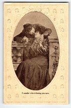 Romance Postcard I Wonder Who Is Kissing You Now Man Women Embossed Oval Border - $10.80