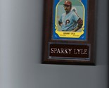 SPARKY LYLE PLAQUE BASEBALL PHILADELPHIA PHILLIES MLB   C - £0.00 GBP