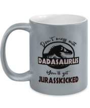 Dad Mugs Don&#39;t Mess With Dadasaurus Silver-M-Mug - £14.11 GBP