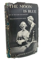 F. Hugh Herbert The Moon Is Blue Book Club Edition - £39.90 GBP