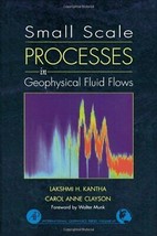 Small Scale Processes in Geophysical Fluid Flows (Volume 67) (International ... - £55.87 GBP