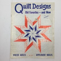 Quilt Designs Old Favorites New Booklet Pieced Appliqued Patterns Projec... - $14.99