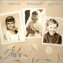 Trio 2 [Audio Cassette] Dolly Parton; Emmylou Harris and Linda Ronstadt - £11.67 GBP