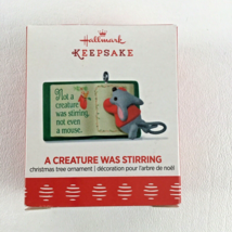 Hallmark Keepsake Christmas Ornament Miniature A Creature Was Stirring #1 2017 - $54.40