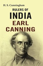 Rulers of India: Earl Canning [Hardcover] - £22.33 GBP