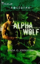 Alpha Wold (Silhouette Nocturne #56) by Linda O. Johnston / 2008 Romance - £1.81 GBP