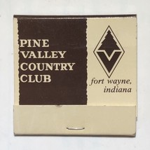 Pine Valley Country Club Resort Fort Wayne Indiana Match Book Matchbook - £3.92 GBP