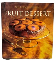 Williams Sonoma Fruit Dessert Cookbook by Carolyn Weil Recipes HCDJ - $8.47