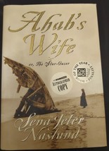 Ahab&#39;s Wife Or The Star-gazer Book Hardback Autographed Sena Naslund 1st... - £8.65 GBP