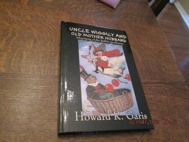 Uncle Wiggily and Old Mother Hubbard by Howard Garis HC - £14.23 GBP