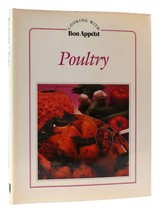 Bon Appetit POULTRY Cooking With Bon Appetit Series 1st Edition 2nd Printing - £54.21 GBP