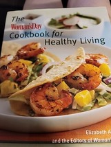 Cookbook for Healthy Living by Elizabeth Alston and Woman&#39;s Day Editors... - £6.61 GBP