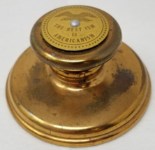 Blotter Weight Brass The Best Ism is Americanism Antique Quik-Note - $56.95