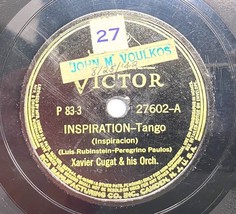 Xavier Cugat Inspiration Tango 10&quot; Record 78RPM Victor 27602 Medias De Seda - £20.02 GBP