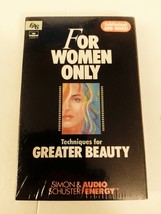 For Women Only Techniques For Greater Beauty Audiobook on Cassette Brand New - £7.98 GBP