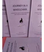 Journey In A Wheelchair©  A Step By Step Guide To Safely Performing Dail... - £7.96 GBP