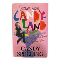 Signed Stories from Candyland Confections One of Hollywood&#39;s Candy Spelling HCDJ - £18.47 GBP