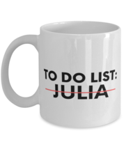 Funny To Do List Julia Name Sarcasm Sarcastic Saying Dad  - £11.98 GBP