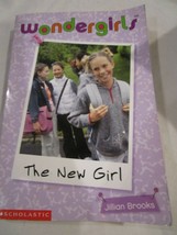 Scholastic Wondergirls The New Girl Paperback Book by Jillian Brooks Pre... - £3.91 GBP