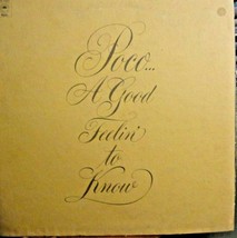 Poco-A Good Feelin&#39; To Know-LP-1973-EX/EX  W/ lyric booklet - £7.91 GBP