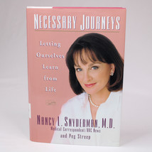 SIGNED Nancy Snyderman Necessary Journeys Letting Ourselves Learn  1st Ed HC DJ - £8.51 GBP
