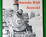 The Collected Colorado Rail Annual by Cornelius W. Hauck - 1974 Hardcover - $21.89