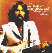 Concert for Bangladesh [Audio CD] George Harrison; Ringo Starr; Bob Dylan; Eric  - £76.48 GBP