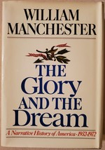 The Glory and the Dream: A Narrative History of America, 1932-1972 - £8.15 GBP
