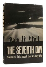 Avraham Shapira THE SEVENTH DAY Soldiers Talk about the Six-Day War 1st Edition - £44.81 GBP