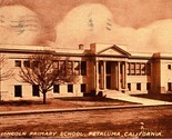 Vtg Postcard Petaluma California CA - Lincoln Primary School Sepia View  - $9.76