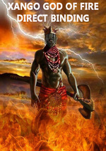 HAUNTED XANGO GOD OF FIRE PHYSICAL MENTAL POWERS EXTREME DIRECT BINDING MAGICK  image 2