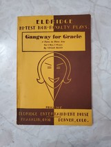 Vintage Book Play Script Gangway For Gracie Eldridge Entertainment House... - $9.95