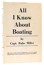 Rube Miller All I Know About Boating 1st Edition 1st Printing - $206.19