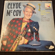 Clyde McCoy - The Golden Era of Sugar Blues Original Vintage Vinyl Record - £4.16 GBP