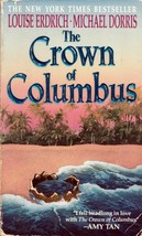 The Crown of Columbus by Michael Dorris &amp; Louise Erdrich / Historical Adventure - £0.89 GBP