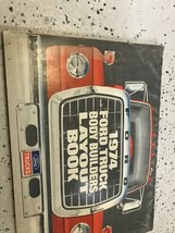 1974 Ford Truck Trucks Body Builders Layout Manual OEM Factory - $99.95