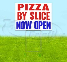 Pizza By The Slice Now Open Yard Sign Corrugated Plastic Bandit Lawn Decoration - £22.62 GBP+