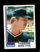 1982 TOPPS TRADED #45 MIKE IVIE NMMT TIGERS *X74192 - £1.16 GBP