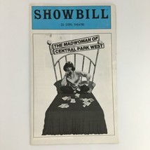 1979 Showbill 22 Steps Theatre The Madwoman of Central Park West Phyllis Newman - £14.94 GBP
