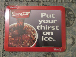 1992 vintage put you thirst on ice coca cola bottle advertisement sign c... - $120.27