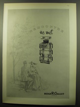 1959 Roger Gallet We Met Perfume Advertisement - Rencontre We Met - £14.50 GBP