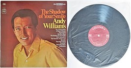 The Shadow Of Your Smile: Andy Williams 12&quot; vinyl LP [Vinyl] Andy Williams; John - £15.58 GBP
